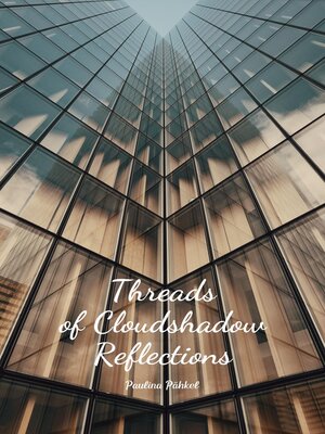 cover image of Threads of Cloudshadow Reflections